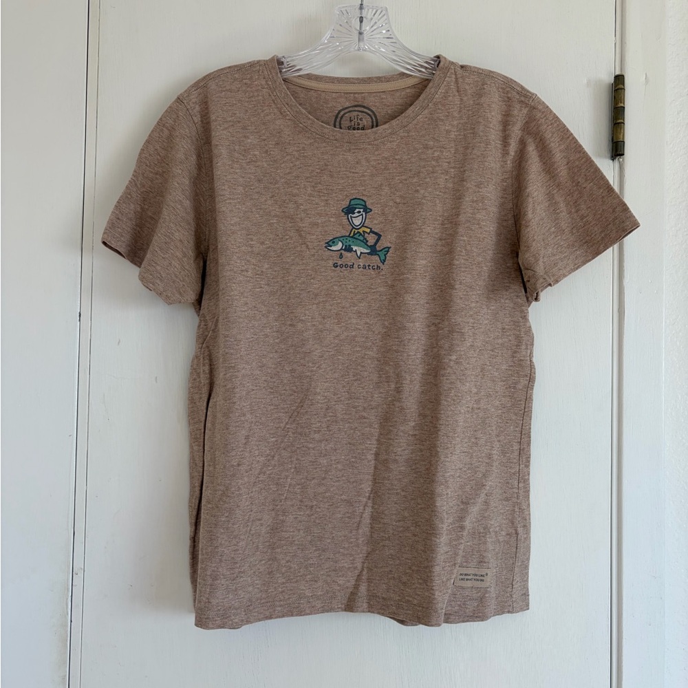 Life is Good Tee Good Catch M